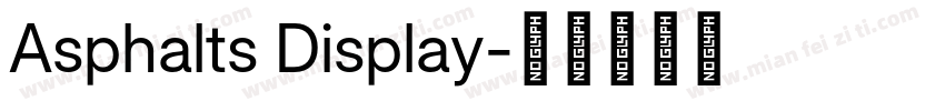 Asphalts Display字体转换